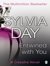 Entwined with You A Crossfire Novel eBook